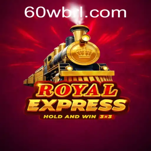 Royal Express: O empolgante mundo do novo jogo disponível em 60W.com